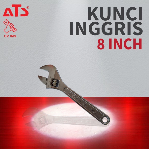Kunci Inggris / Adjustable Wrench 8" ATS